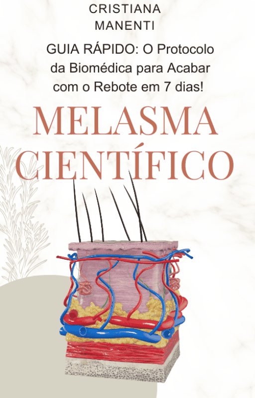 Guia Melasma Científico: Protocolo para acabar com o rebote em 7 dias